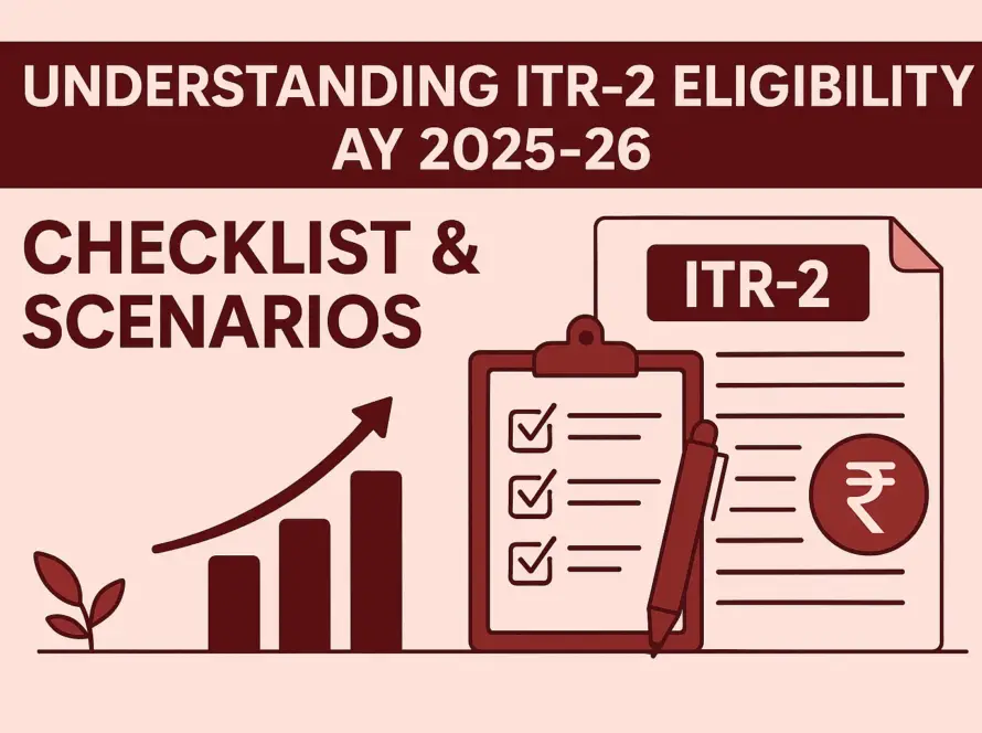 ITR-2 Eligibility AY 2025-26