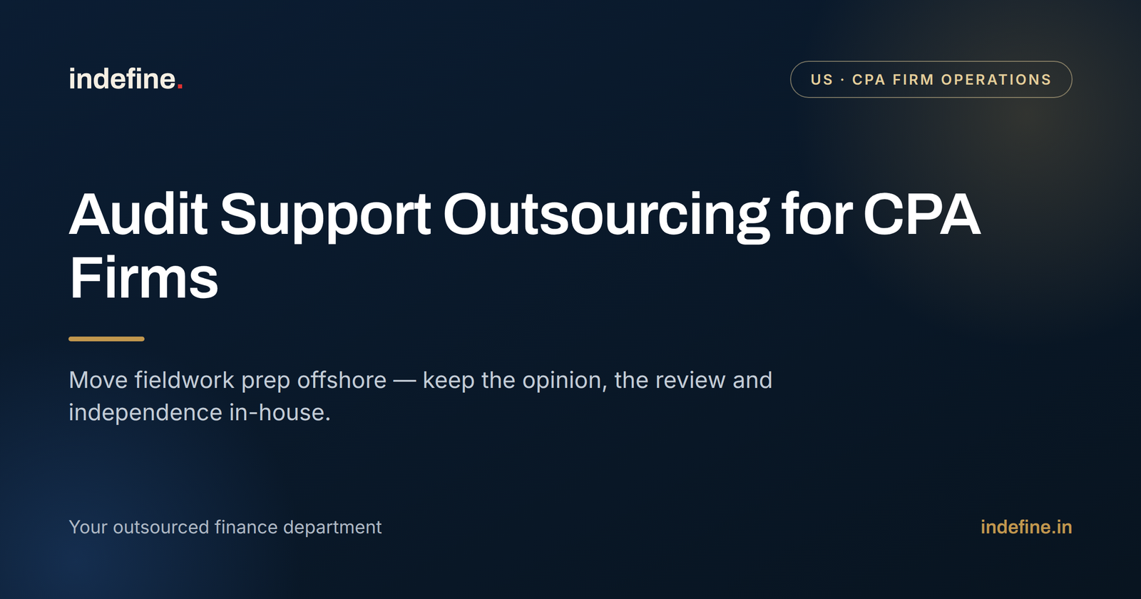 Audit Support Outsourcing for CPA Firms: Extending Fieldwork Capacity Without Adding Headcount
