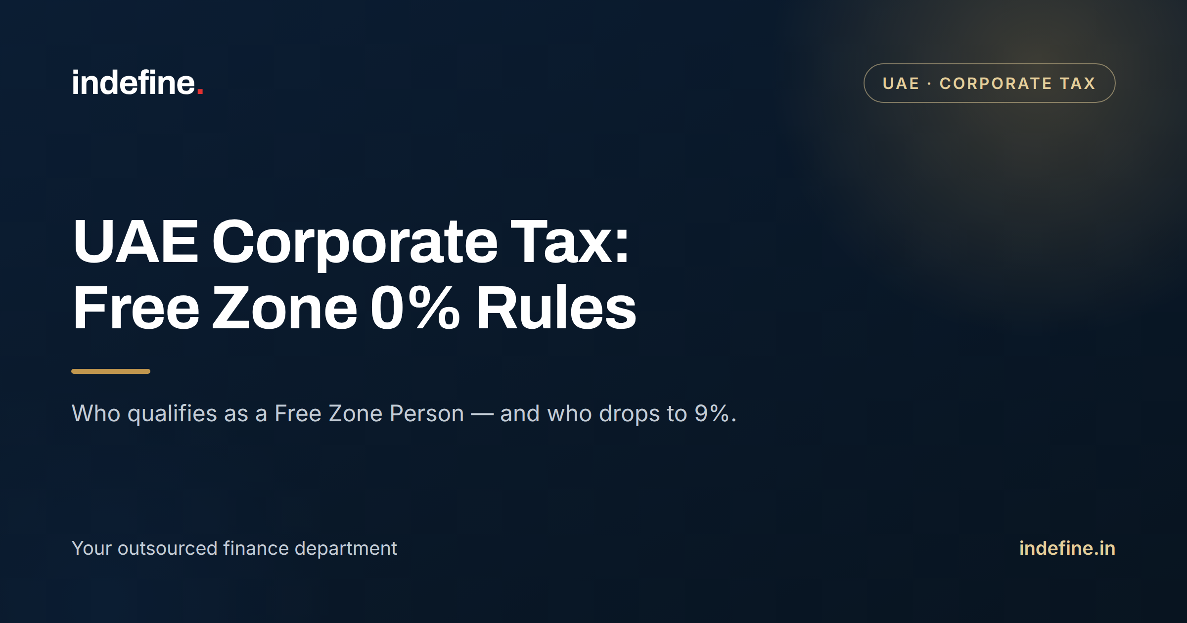UAE Corporate Tax for Free Zone Companies: How to Keep Your 0% Rate