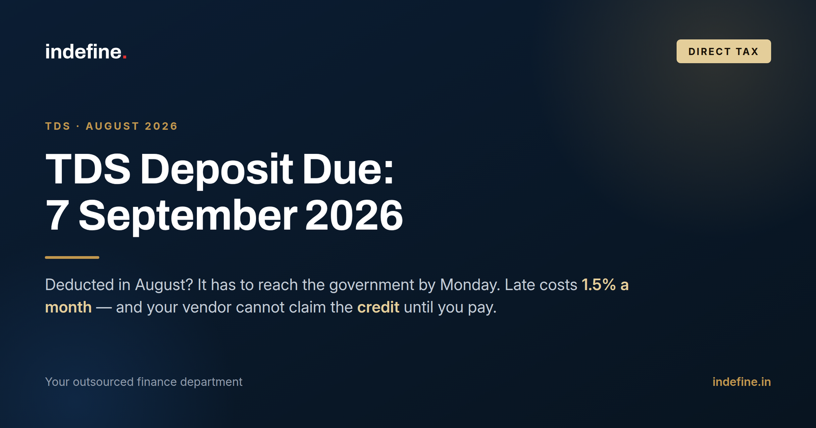 TDS Deposit Due Date for August 2026: The Money You Are Holding Is Not Yours