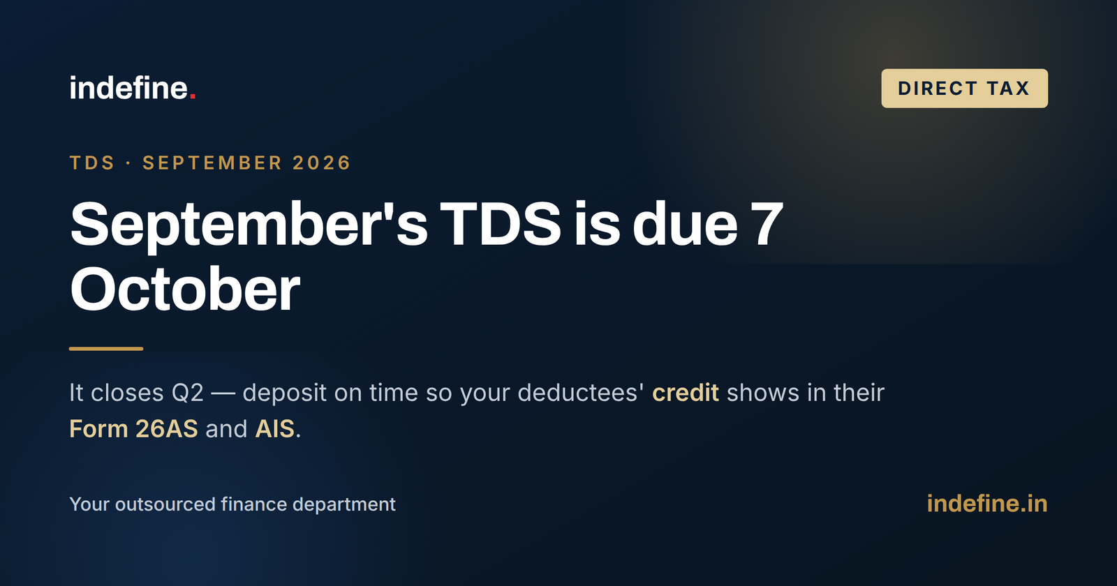 TDS Deposit Due Date for September 2026: The 7 October Deadline That Closes Your Q2