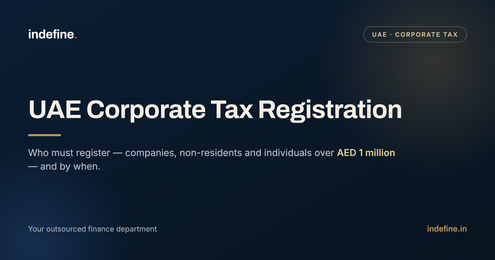 UAE Corporate Tax Registration: Who Must Register, and by When