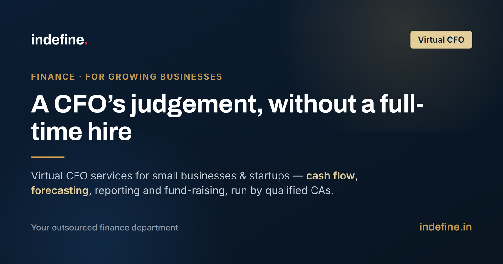 Virtual CFO Services for Small Businesses and Startups in India: What You Get, and When You Need One