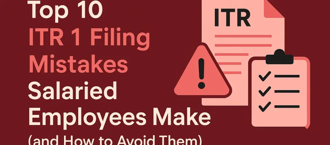 ITR 1 filing mistakes
